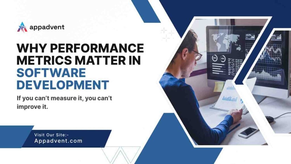 App Development Case Study: Key Software Performance Metrics